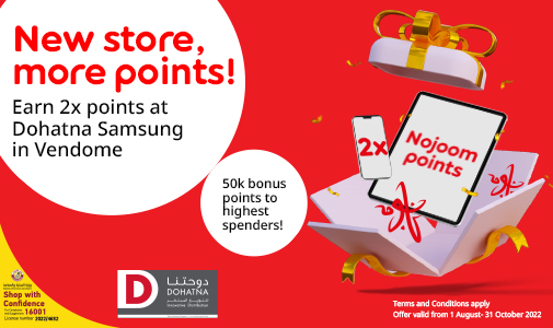Earn double points at Dohatna Samsung in Vendome with Nojoom from Ooredoo