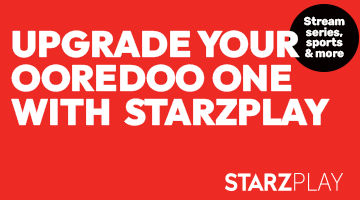 Upgrade your Ooredoo ONE with STARZPLAY from Ooredoo home internet plans