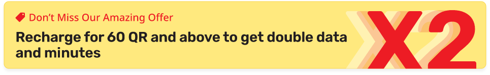 Recharge for 60QR and above to get double data and minutes from Ooredoo Prepaid