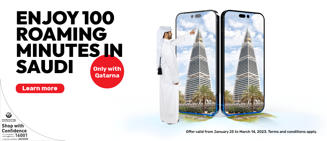 Enjoy 100 roaming minutes in Saudi only with Qatarna from Ooredoo Postpaid