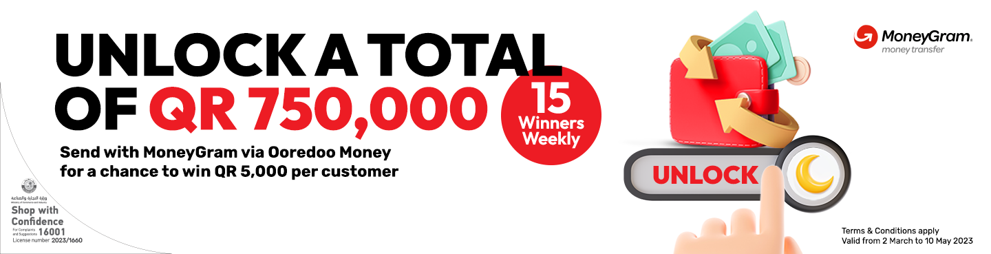 Unlock a total of QR 750,000 when you send with MoneyGram via Ooredoo Money from Ooredoo this Ramadan 2023