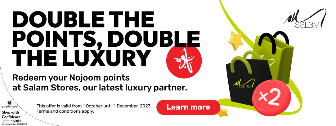 Redeem your Nojoom points at Salam Stores, our latest luxury partner. with Ooredoo nojoom