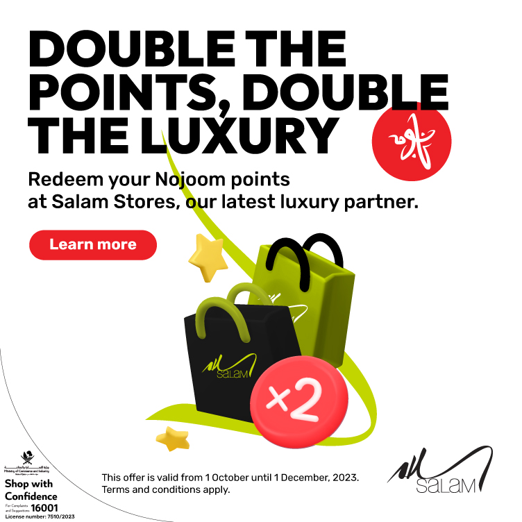Redeem your Nojoom points at Salam Stores, our latest luxury partner. with Ooredoo nojoom