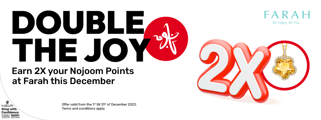 Earn 2X your Nojoom points at Farah this December with Nojoom Ooredoo