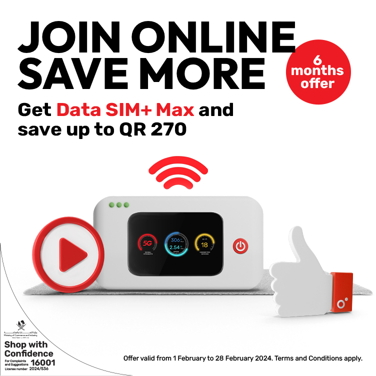 Get Data SIM+ Max plan just for QR 135 per month and enjoy QR 270 savings from Postpaid Ooredoo